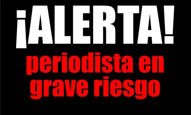 Alertan sobre el riesgo que corre un periodista de Salvador Escalante